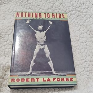 NOTHING TO HIDE : A DANCERS LIFE HARDCOVER BOOK